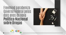 Dois anos da nova Política Nacional sobre Drogas