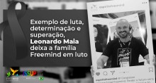 Exemplo de luta, determinação e superação, Leonardo Maia deixa a família Freemind em luto