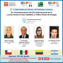 2 Conversatorio Internacional: En conmemoración al Día Internacional de la Lucha contra el Uso Indebido y el Tráfico Ilícito de Drogas